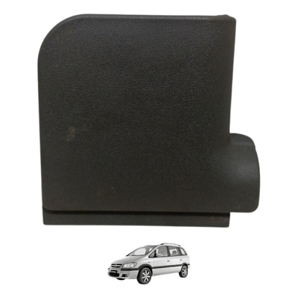 Tampa Presilha Carpete Zafira Esq 2001 2002 2003 2004 A 2012