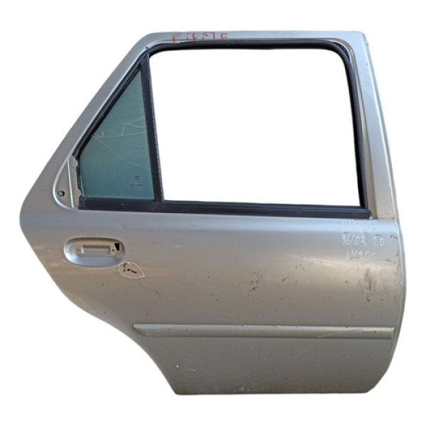 Porta Traseira Direta Ford Fiesta 1996 1997 1998 A 2016 Traseira Direito Prata