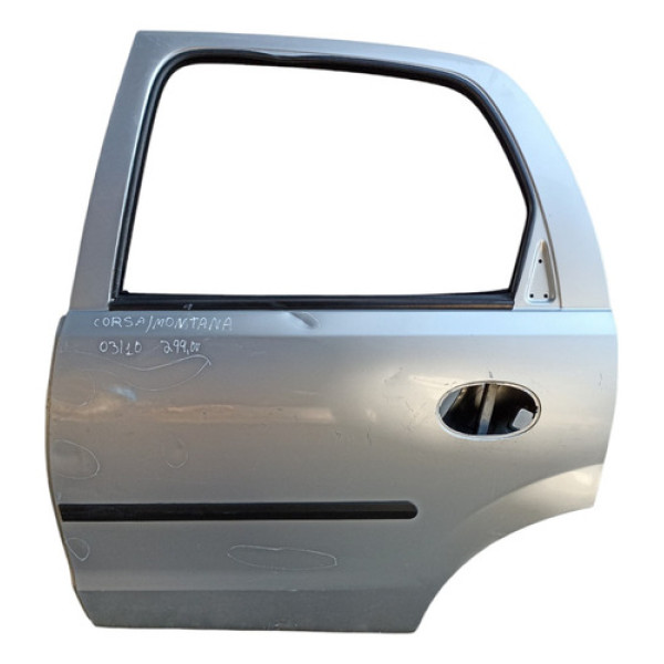 Porta Traseira Esquerda Gm Corsa Montana 2003 A 2010 Traseira Esquerda Prata
