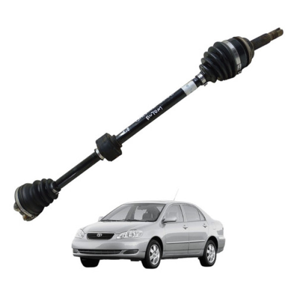 Semi Eixo Lado Direito Corolla 1.8 Automático 2003 A 2008