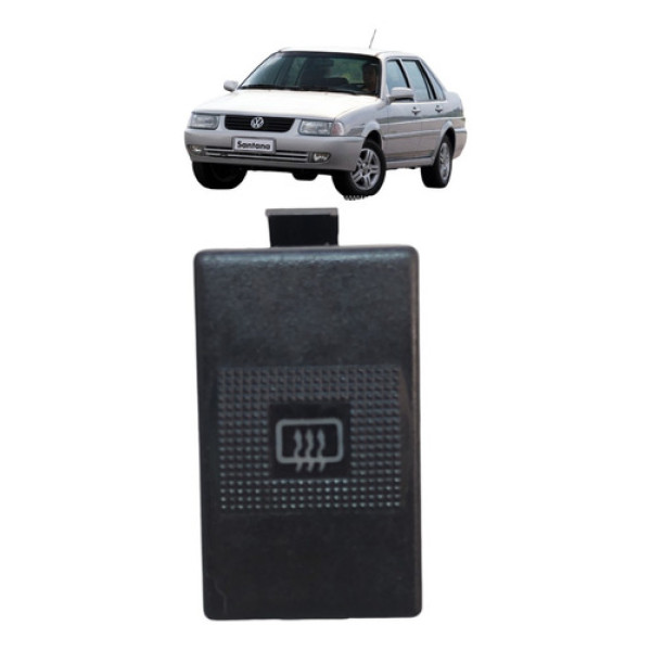 Botão Desembaçador Traseiro Vw Santana 1998 A 2006