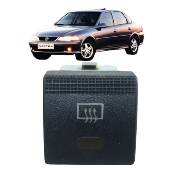 Botão Desembaçador Vectra 2000 2001 2002 A 2006 Original