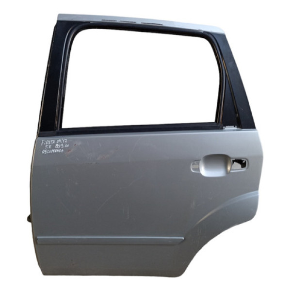 Porta Traseira Esquerda Ford Fiesta 2004 A 2012 Para Recup.. Traseira Esquerda Prata